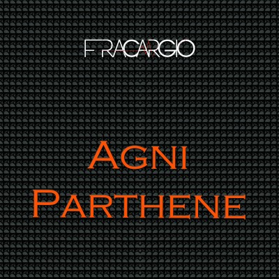 AGNI PARTHENE AGNI PARTHENE